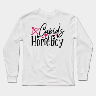 Cupid Is My Homeboy - Funny Valentine's Day Long Sleeve T-Shirt